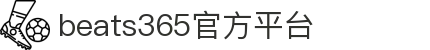 beats365(中国区)-Official Platform"